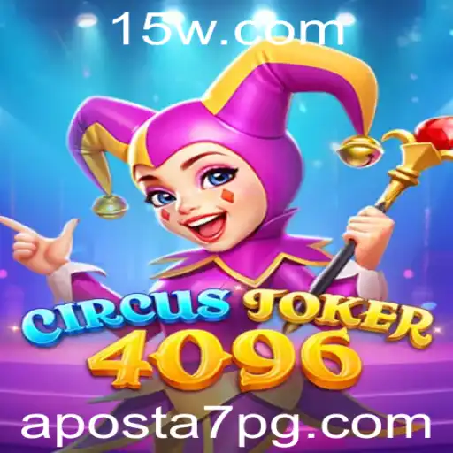 Descubra CircusJoker4096: Um Mergulho no Mundo das Apostas com aposta7