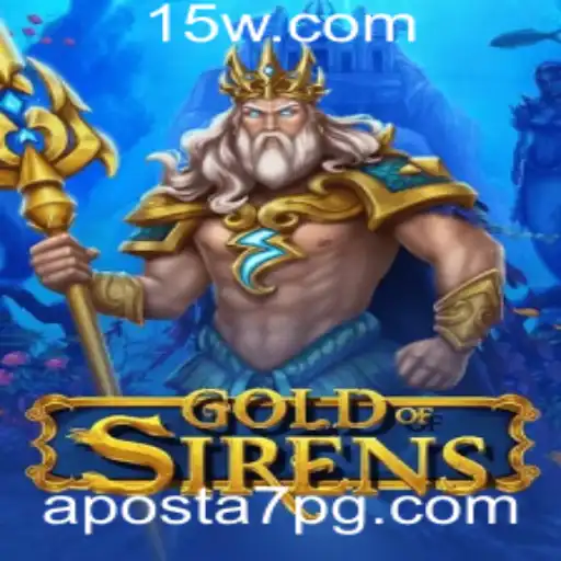 GoldofSirens: Explorando o Fascinante Mundo das Apostas no Novo Jogo Revolucionário